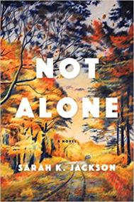 Not Alone by Sarah K Jackson