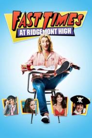Fast Times at Ridgemont High<span style=color:#777> 1982</span> 1080p BluRay H264 AAC-LAMA[TGx]