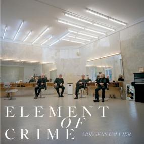 Element Of Crime - Morgens um vier <span style=color:#777>(2023)</span> [24Bit-48kHz]  FLAC [PMEDIA] ⭐️
