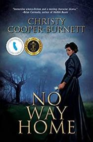 No Way Home by Christy Cooper-Burnett (A Christine Stewart Time Travel Adventure #1)