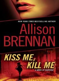 Kiss Me, Kill Me A Novel of Suspense ( PDFDrive )