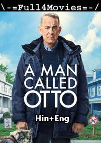A Man Called Otto<span style=color:#777> 2022</span> 480p BluRay Hindi Dual DD 2 0 x264 MSubs Full4Movies