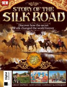 All About History - Story of The Silk Road, 4th Edition,<span style=color:#777> 2023</span>