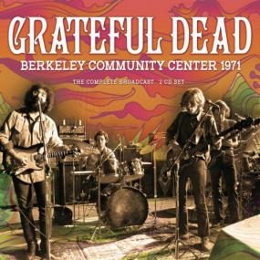 Grateful Dead - Berkeley Community Center<span style=color:#777> 1971</span> <span style=color:#777>(2023)</span> FLAC [PMEDIA] ⭐️