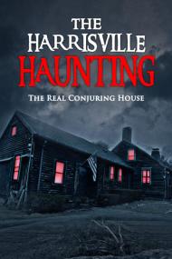 The Harrisville Haunting The Real Conjuring House <span style=color:#777>(2022)</span> [720p] [WEBRip] <span style=color:#fc9c6d>[YTS]</span>