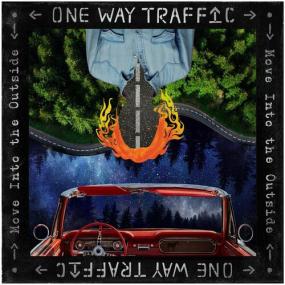 One Way Traffic - Move into the Outside <span style=color:#777>(2023)</span> Mp3 320kbps [PMEDIA] ⭐️