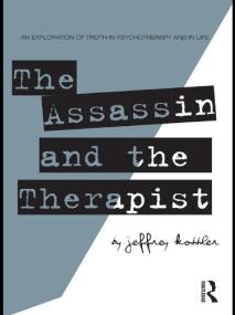 [ CourseWikia com ] The Assassin and the Therapist - An Exploration of Truth in Psychotherapy and in Life