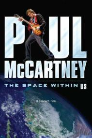 Paul McCartney The Space Within Us<span style=color:#777> 2006</span> 1080p BluRay x265-LAMA[TGx]