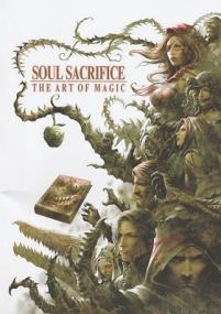 Soul Sacrifice - The Art of Magic - Artbook <span style=color:#777>(2014)</span>