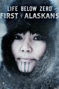 Life Below Zero First Alaskans S02E01 720p WEB h264<span style=color:#fc9c6d>-EDITH[rarbg]</span>