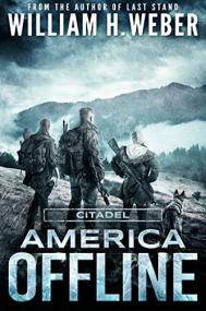Citadel by William H. Weber (America Offline #3)