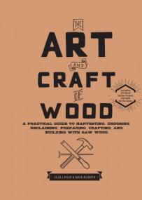 The Art and Craft of Wood (True EPUB)