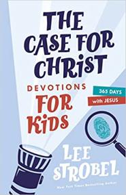 The Case for Christ Devotions for Kids - 365 Days with Jesus