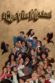 Que Viva Mexico <span style=color:#777>(2023)</span> [SPANISH] [1080p] [WEBRip] [5.1] <span style=color:#fc9c6d>[YTS]</span>