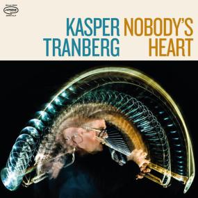 Kasper Tranberg - Nobody's Heart <span style=color:#777>(2023)</span> [24Bit-44.1kHz] FLAC [PMEDIA] ⭐️