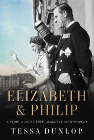 [ CourseLala.com ] Elizabeth & Philip - A Story of Young Love, Marriage, and Monarchy