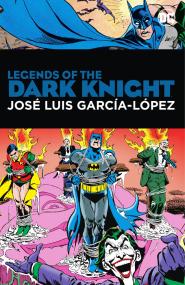 Legends of the Dark Knight - José Luis García-López <span style=color:#777>(2023)</span> (digital) (Li'l-Empire)