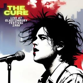 The Cure - Live at Glastonbury Festival<span style=color:#777> 1986</span> <span style=color:#777>(2023)</span> FLAC [PMEDIA] ⭐️