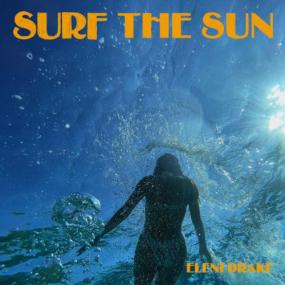 Eleni Drake - Surf The Sun <span style=color:#777>(2023)</span> [24Bit-44.1kHz] FLAC [PMEDIA] ⭐️