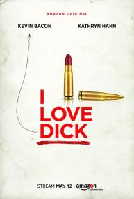 【高清剧集网发布 】我爱迪克[全8集][简繁英字幕] I Love Dick S01 2160p AMZN WEB-DL DDP 5.1 HDR10+ H 265-BlackTV