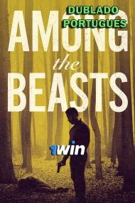 Among the Beasts <span style=color:#777>(2023)</span> 720p WEBRip [Dublado Portugues] 1Win