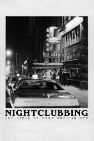 Nightclubbing The Birth of Punk in NYC<span style=color:#777> 2022</span> 1080p WEBRip x265-LAMA[TGx]
