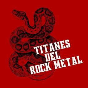 Various Artists - Titanes del Rock Metal <span style=color:#777>(2023)</span> Mp3 320kbps [PMEDIA] ⭐️