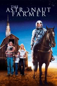 The Astronaut Farmer <span style=color:#777>(2006)</span> [1080p] [BluRay] [5.1] <span style=color:#fc9c6d>[YTS]</span>