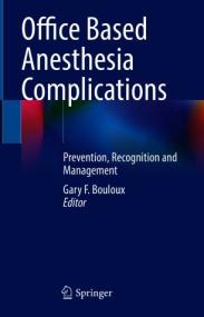 [ CourseWikia com ] Office Based Anesthesia Complications - Prevention, Recognition and Management (True EPUB)