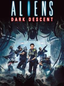 Aliens Dark Descent <span style=color:#fc9c6d>[DODI Repack]</span>