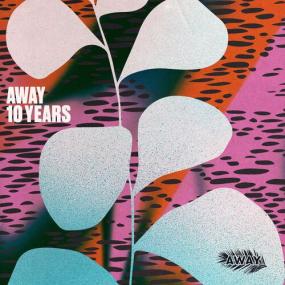 Various Artists - AWAY 10 Years <span style=color:#777>(2023)</span> Mp3 320kbps [PMEDIA] ⭐️