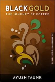 BLACK GOLD - The Journey Of Coffee