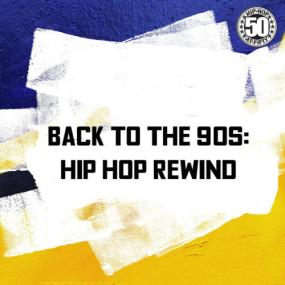 Various Artists - Back to the 90's Hip Hop Rewind <span style=color:#777>(2023)</span> Mp3 320kbps [PMEDIA] ⭐️