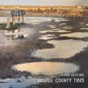 <span style=color:#777>(2021)</span> Annie Keating - Bristol County Tides [FLAC]
