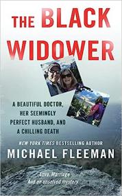 The Black Widower - A Beautiful Doctor, Her Seemingly Perfect Husband and a Chilling Death