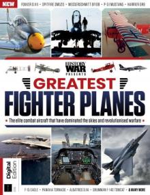 History of War Greatest Fighter Planes - 2nd Edition<span style=color:#777> 2023</span>