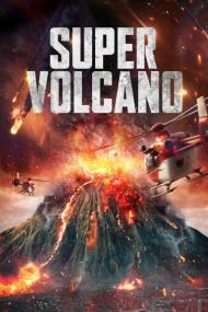 Super Volcano <span style=color:#777>(2022)</span> [1080p] [WEBRip] [5.1] <span style=color:#fc9c6d>[YTS]</span>