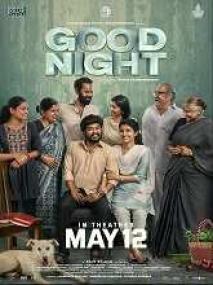 Good Night <span style=color:#777>(2023)</span> 1080p Tamil TRUE WEB-DL - AVC - (DD 5.1 ATMOS - 768Kbps & AAC) - 2.9GB