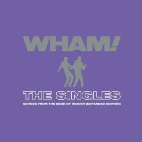 Wham! - The Singles_ Echoes from the Edge of Heaven (Expanded) <span style=color:#777>(2023)</span> Mp3 320kbps [PMEDIA] ⭐️