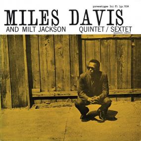 Miles Davis and Milt Jackson - Quintet-Sextet <span style=color:#777>(2017)</span> [24-192 HD FLAC]