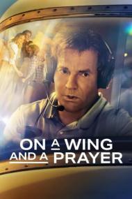 On a Wing and a Prayer<span style=color:#777> 2023</span> 1080p AMZN WEB<span style=color:#fc9c6d>-DL</span>