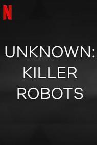 【高清影视之家发布 】地球未知档案：杀手机器人[简繁英字幕] Unknown Killer Robots<span style=color:#777> 2023</span> 1080p NF WEB-DL H265 HDR DDP5.1 Atmos<span style=color:#fc9c6d>-MOMOWEB</span>
