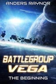 Battlegroup Vega series by Anders Raynor (#0 5,2)
