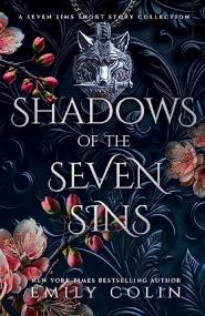 The Seven Sins Series by Emily Colin (#0-0 5, 1 5-2)