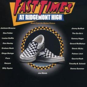 Various Artists - Fast Times At Ridgemont High PBTHAL (1982 Soundtrack) [Flac 24-96 LP]