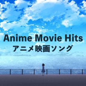 Various Artists - Anime Movie Hits <span style=color:#777>(2023)</span> Mp3 320kbps [PMEDIA] ⭐️