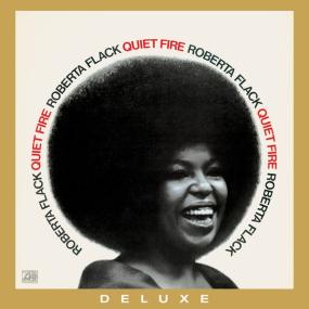 Roberta Flack - Quiet Fire (50th Anniversary Edition<span style=color:#777> 2021</span> Remaster) (1971 Soul) [Flac 24-192]