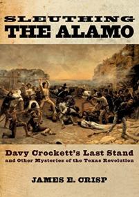 [ CourseWikia com ] Sleuthing the Alamo - Davy Crockett's Last Stand and Other Mysteries of the Texas Revolution