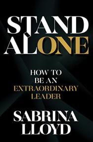 [ CourseWikia com ] Stand Alone - How to Be an Extraordinary Leader