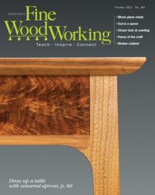 Fine Woodworking - Issue 305 - September-October<span style=color:#777> 2023</span>